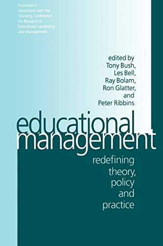 Imagen de archivo de Educational Management: Redefining Theory, Policy and Practice a la venta por WorldofBooks