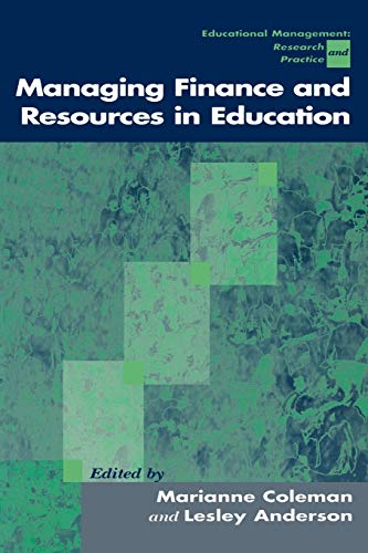Stock image for Managing Finance and Resources in Education (Centre for Educational Leadership & Management) (Centre for Educational Leadership and Management) for sale by AwesomeBooks