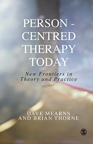 9780761965602: Person-Centred Therapy Today: New Frontiers in Theory and Practice