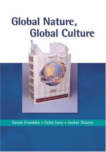 Stock image for Global Nature, Global Culture (Gender, Theory and Culture series) for sale by Phatpocket Limited