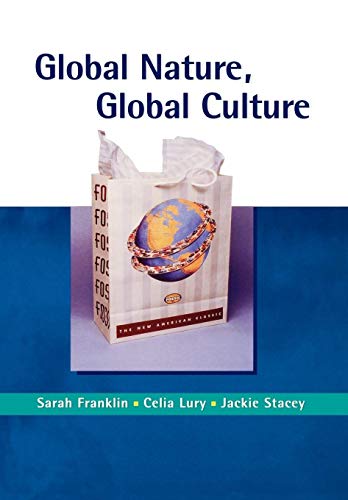 Stock image for Global Nature, Global Culture (Gender, Theory and Culture series) for sale by WorldofBooks