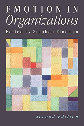 9780761966258: Emotion in Organizations