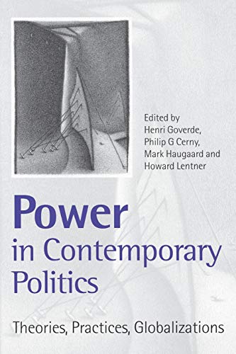 9780761966777: Power in Contemporary Politics: Theories, Practices, Globalizations