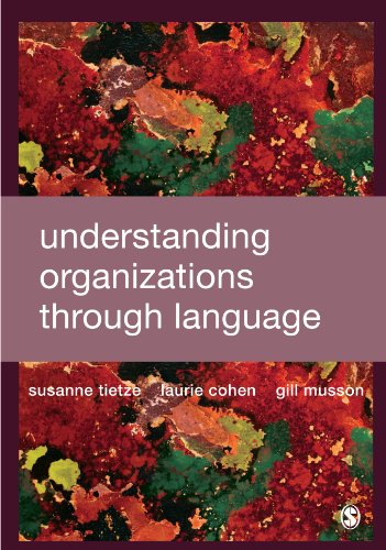 Stock image for Understanding Organizations through Language for sale by Greener Books