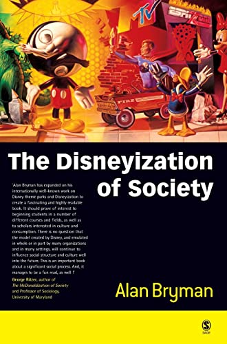 Imagen de archivo de The Disneyization of Society a la venta por Better World Books