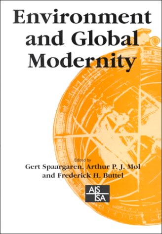 9780761967668: Environment and Global Modernity (SAGE Studies in International Sociology)