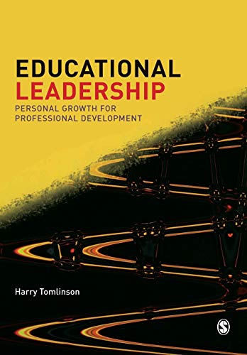Imagen de archivo de Educational Leadership: Personal Growth For Professional Development (Published In Association With The British Educational Leadership And Management Society) a la venta por Phatpocket Limited