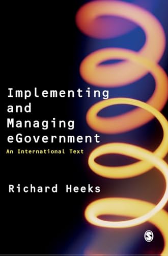 Imagen de archivo de Implementing and Managing eGovernment An International Text a la venta por PBShop.store US