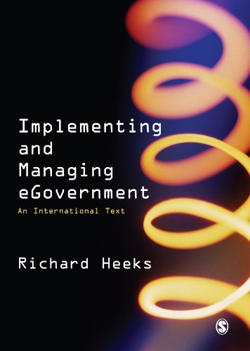 Imagen de archivo de Implementing and Managing eGovernment: An International Text a la venta por Wonder Book