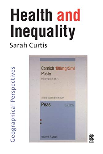 Beispielbild fr Health and Inequality: Geographical Perspectives zum Verkauf von WorldofBooks