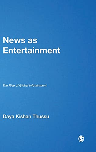 Beispielbild fr News as Entertainment: The Rise of Global Infotainment zum Verkauf von WorldofBooks