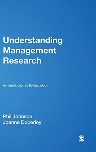 Beispielbild fr Understanding Management Research : An Introduction to Epistemology zum Verkauf von Better World Books