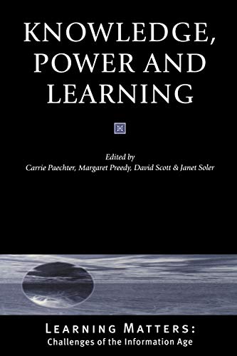 9780761969372: Knowledge, Power and Learning