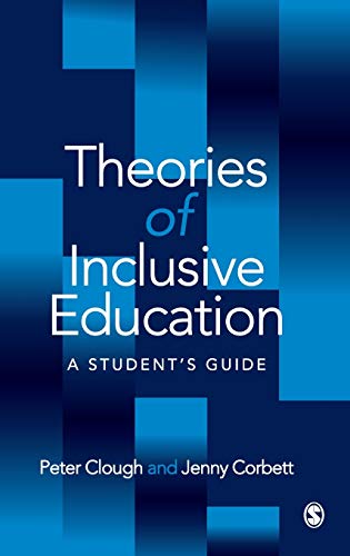 Theories of Inclusive Education: A Student's Guide (9780761969402) by Clough, Peter; Corbett, Jenny