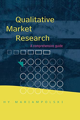 9780761969440: Qualitative Market Research: A Comprehensive Guide