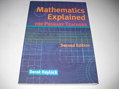 Imagen de archivo de Mathematics Explained for Primary Teachers a la venta por Better World Books