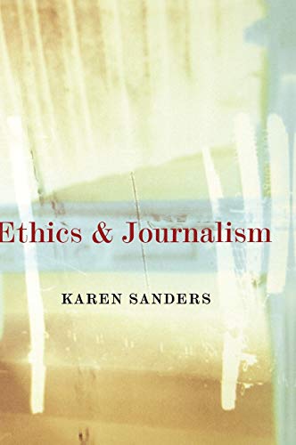 9780761969662: Ethics and Journalism