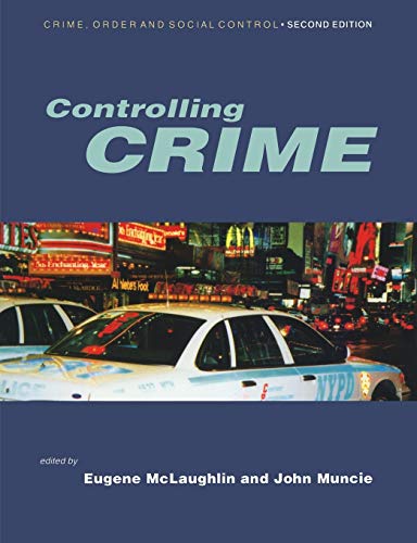 Beispielbild fr Controlling Crime (Published in association with The Open University) zum Verkauf von AwesomeBooks