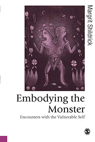 Beispielbild fr Embodying the Monster: Encounters with the Vulnerable Self zum Verkauf von THE SAINT BOOKSTORE