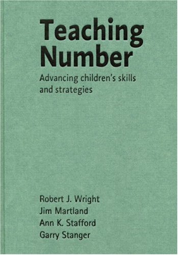 9780761970507: Teaching Number: Advancing Children′s Skills and Strategies