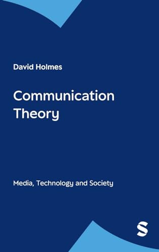 Stock image for Communication Theory: Media, Technology and Society for sale by Hippo Books
