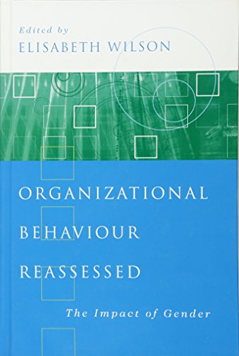 Beispielbild fr Organizational Behaviour Reassessed : The Impact of Gender zum Verkauf von Better World Books