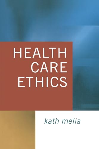 9780761971450: Health Care Ethics: Lessons from Intensive Care: 247 (Ethics in Practice Series)