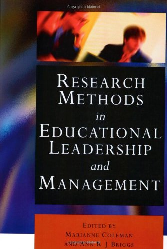 Research Methods in Educational Leadership and Management (Centre for Educational Leadership and Management) - Marianne Coleman