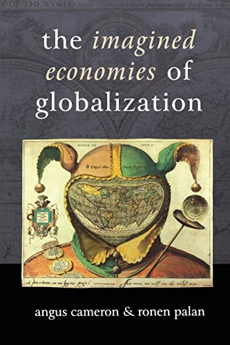 Beispielbild fr The Imagined Economies of Globalization zum Verkauf von Brit Books
