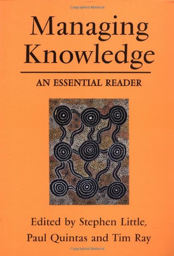 Imagen de archivo de Managing Knowledge: An Essential Reader (Published in association with The Open University) a la venta por WorldofBooks