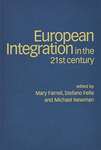 Stock image for European Integration in the 21st Century for sale by Blackwell's