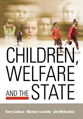 Stock image for Children, Welfare and the State for sale by Better World Books