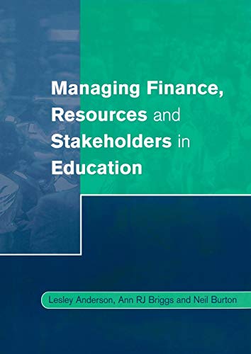 Beispielbild fr Managing Finance, Resources and Stakeholders in Education zum Verkauf von Better World Books Ltd