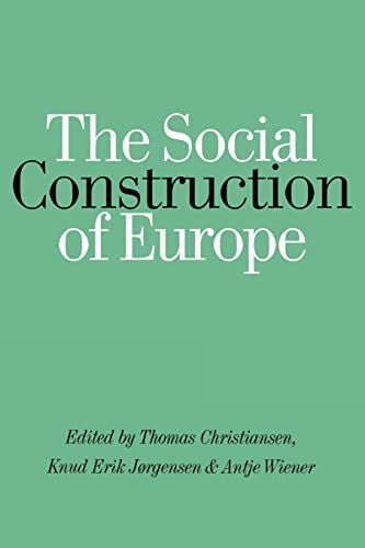 9780761972655: The Social Construction of Europe