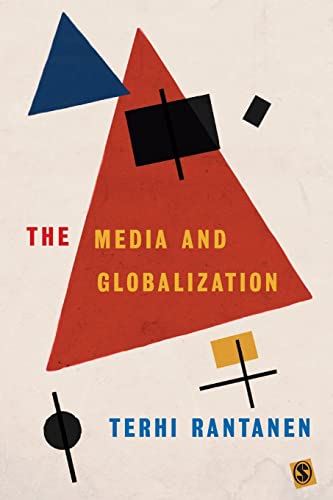 9780761973133: The Media and Globalization