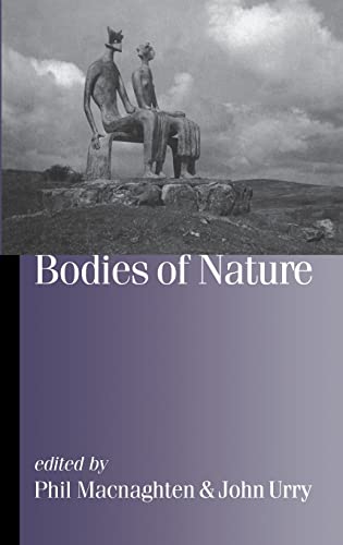9780761973355: Bodies of Nature (Published in association with Theory, Culture & Society)