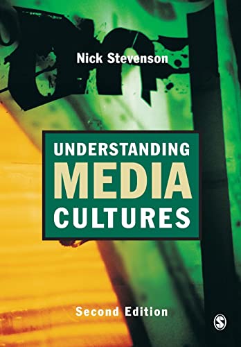 Stock image for Understanding Media Cultures : Social Theory and Mass Communication for sale by Better World Books