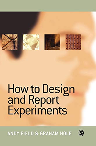 9780761973829: How to Design and Report Experiments