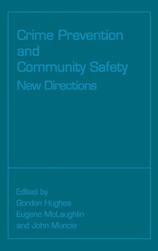 9780761974086: Crime Prevention and Community Safety: New Directions (Published in association with The Open University)