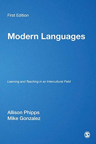 Stock image for Modern Languages: Learning and Teaching in an Intercultural Field (Teaching & Learning the Humanities in HE series) for sale by AwesomeBooks