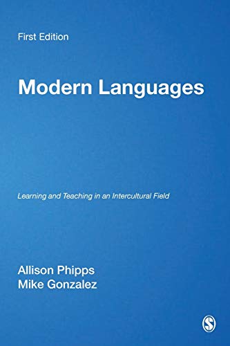 Stock image for Modern Languages : Learning and Teaching in an Intercultural Field for sale by Better World Books Ltd