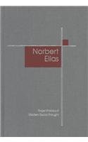 9780761974574: Norbert Elias