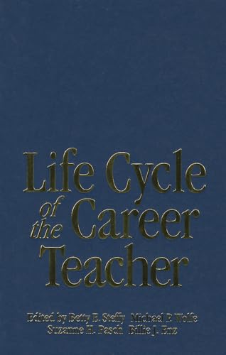 9780761975397: Life Cycle of the Career Teacher