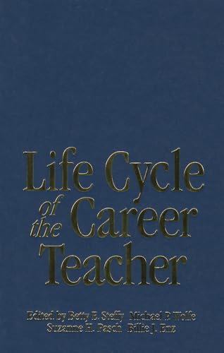 Stock image for Life Cycle of the Career Teacher (1-Off Series) for sale by SecondSale