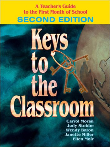 Imagen de archivo de Keys to the Classroom: A Teacher's Guide to the First Month of School a la venta por HPB-Diamond