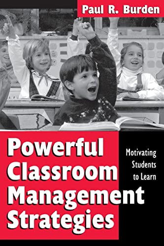 Imagen de archivo de Powerful Classroom Management Strategies : Motivating Students to Learn a la venta por Better World Books