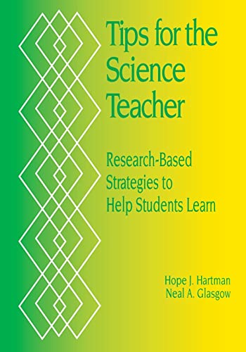 Stock image for Tips for the Science Teacher : Research-Based Strategies to Help Students Learn for sale by Better World Books: West