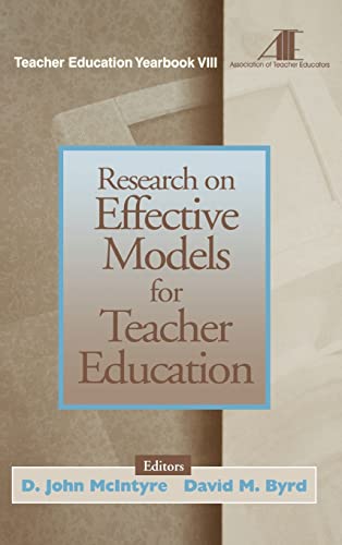 Imagen de archivo de Research on Effective Models for Teacher Education : Teacher Education Yearbook VIII a la venta por Better World Books