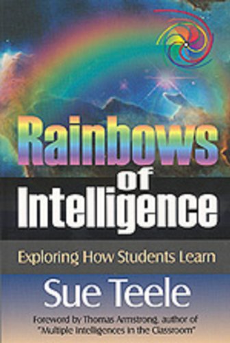 9780761976288: Rainbows of Intelligence (Kit): Raising Student Performance Through Multiple Intelligences [With 32 Minute Video]: Exploring How Students Learn