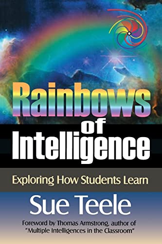 Stock image for Rainbows of Intelligence: Exploring How Students Learn for sale by Chiron Media
